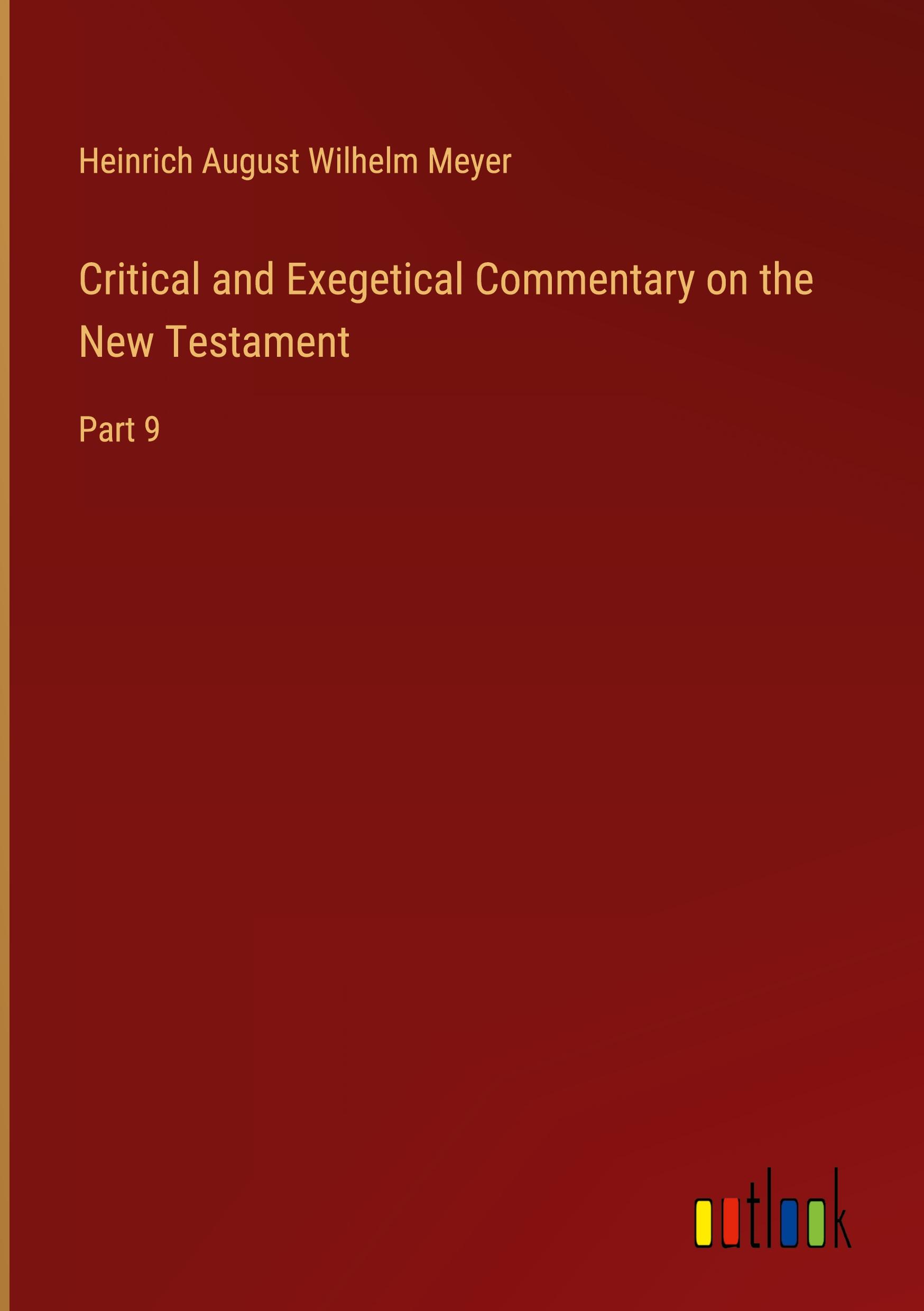 Critical and Exegetical Commentary on the New Testament