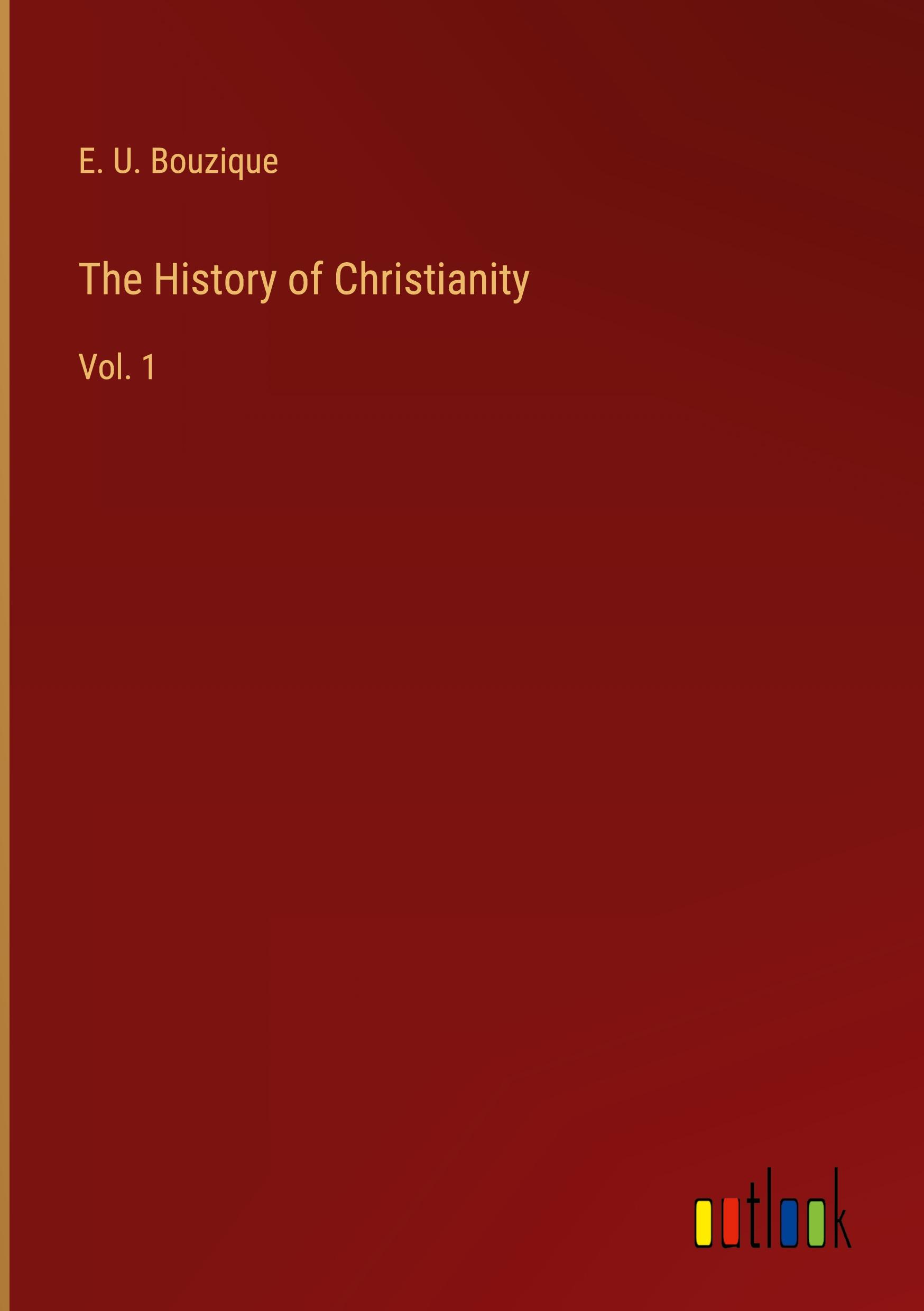 The History of Christianity