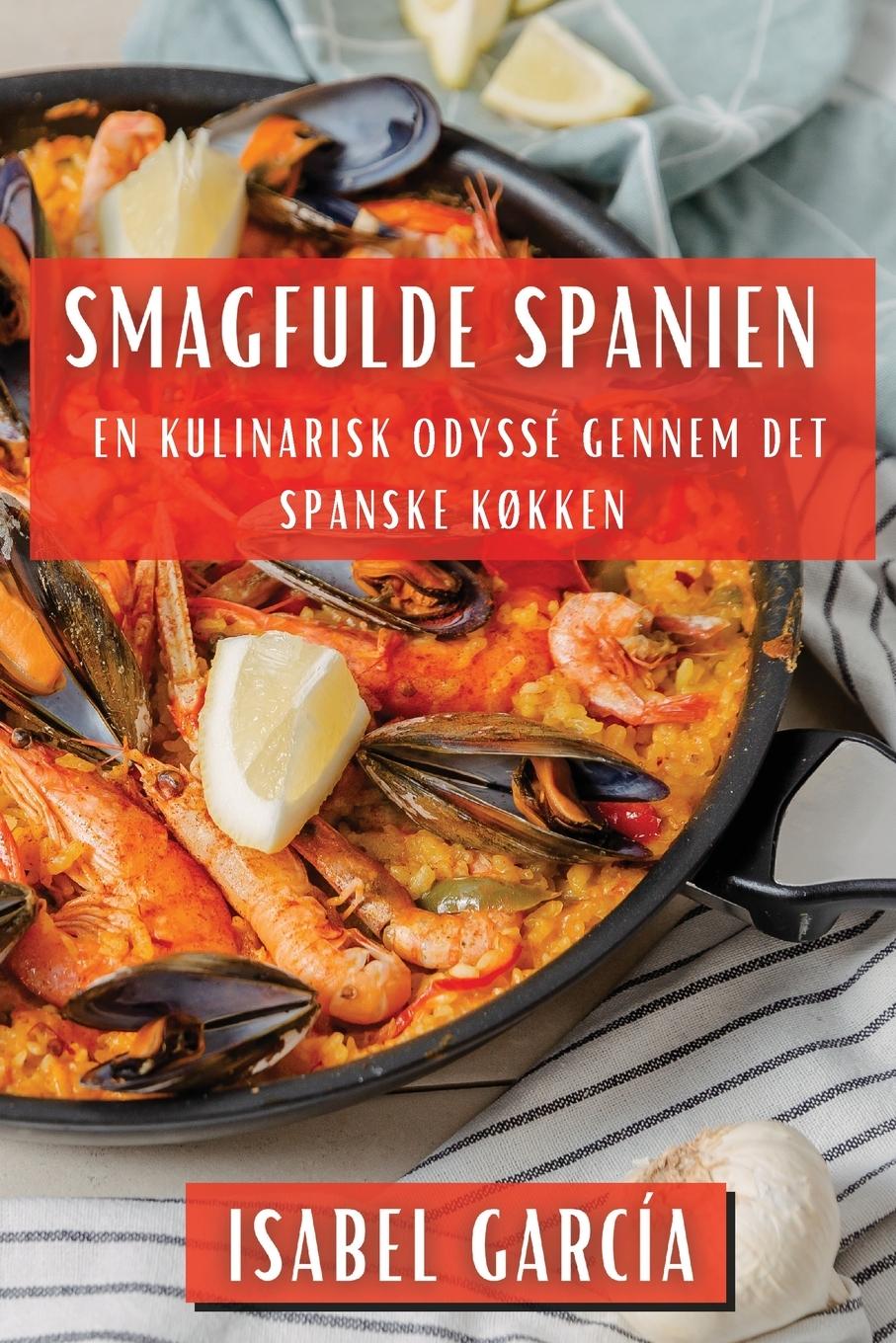 Smagfulde Spanien