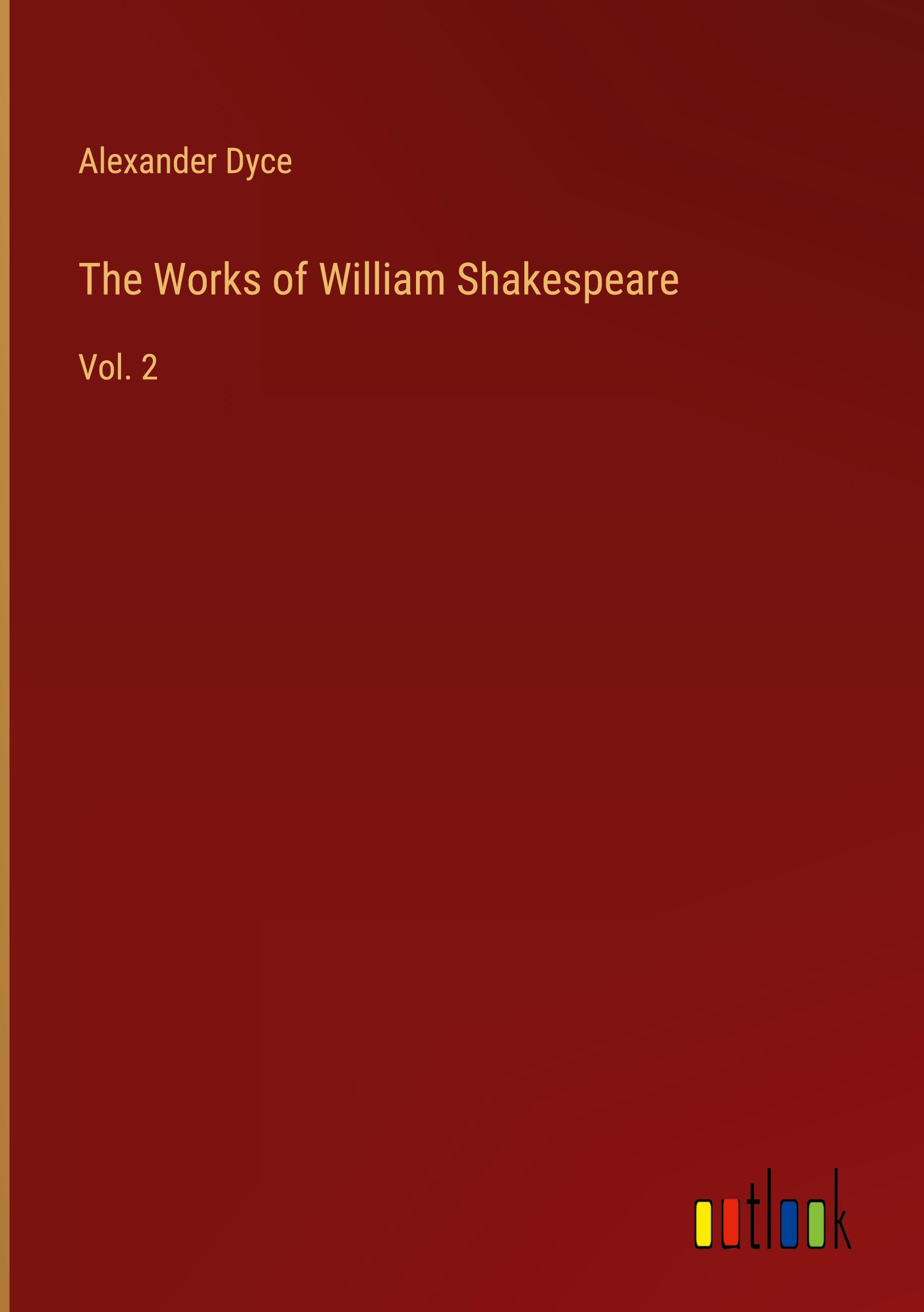 The Works of William Shakespeare