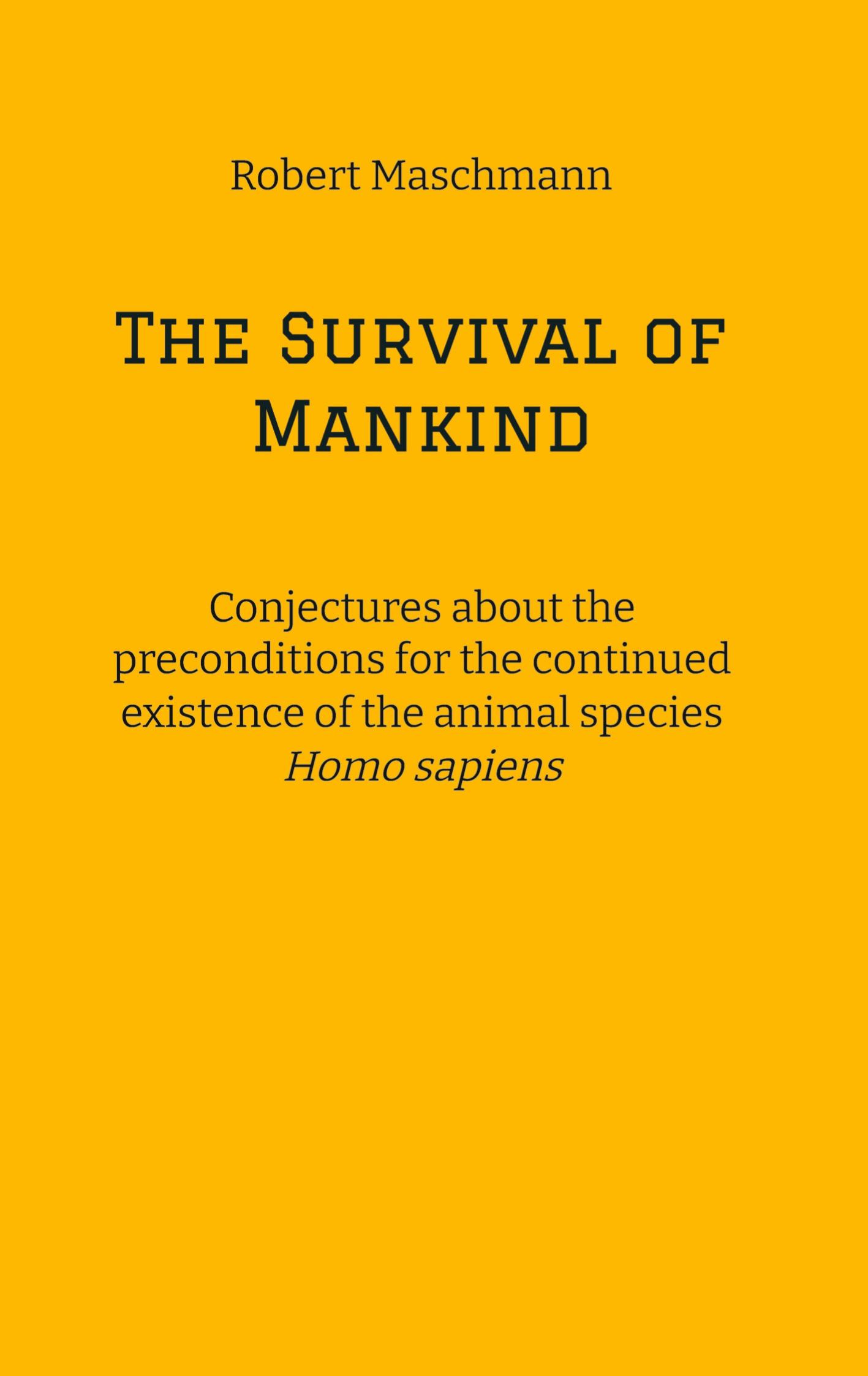 The Survival of Mankind