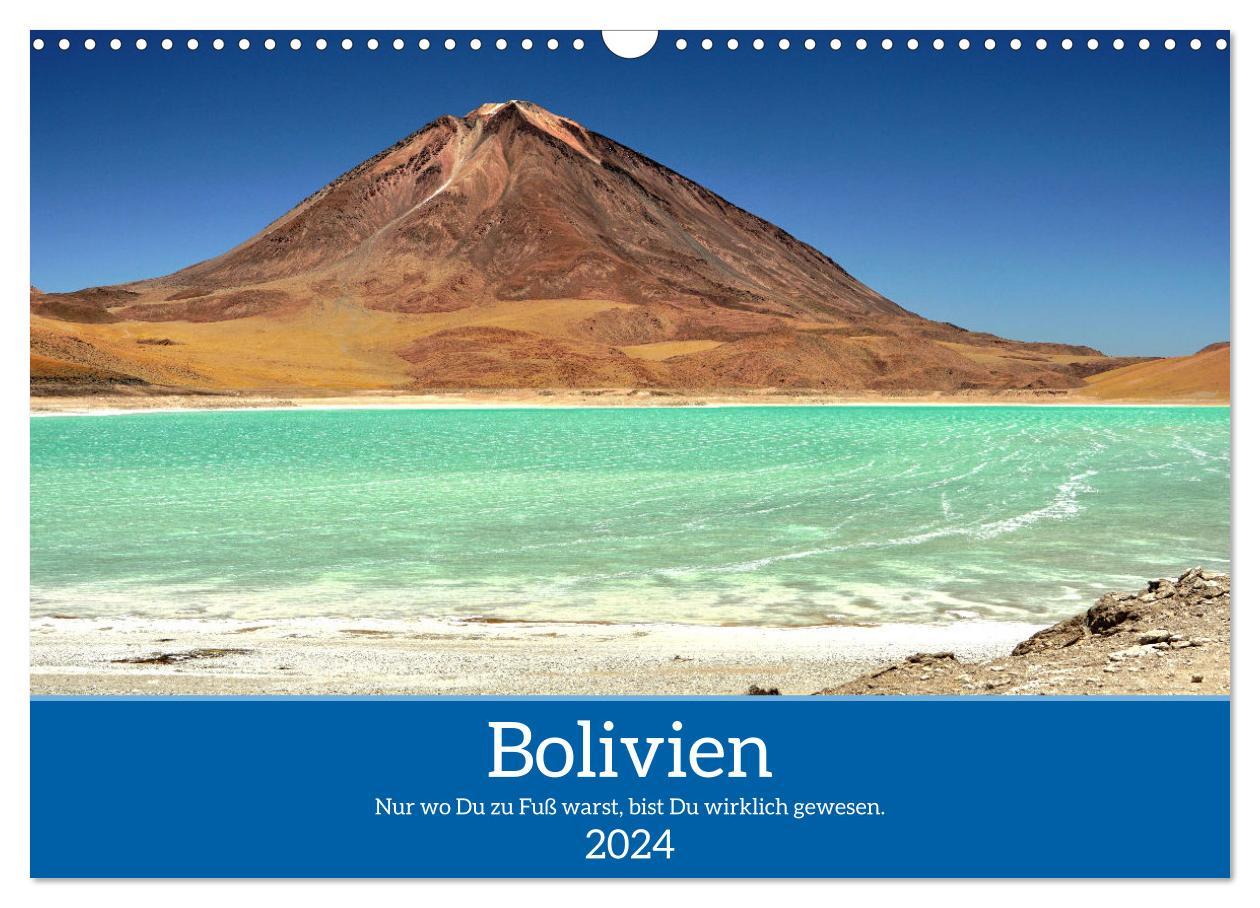 Bolivien - Eine Wanderreise (Wandkalender 2024 DIN A3 quer), CALVENDO Monatskalender