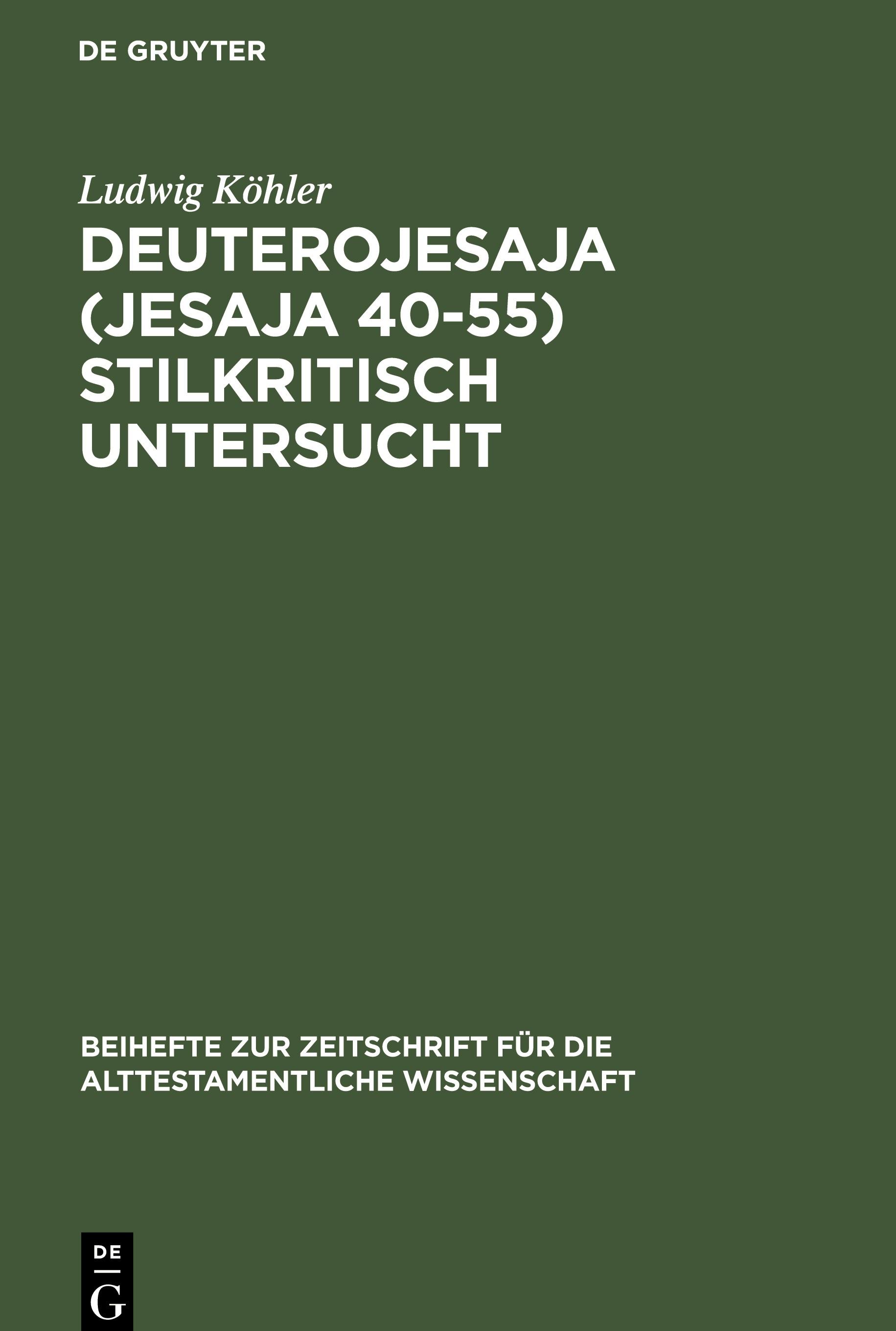 Deuterojesaja (Jesaja 40-55) stilkritisch untersucht