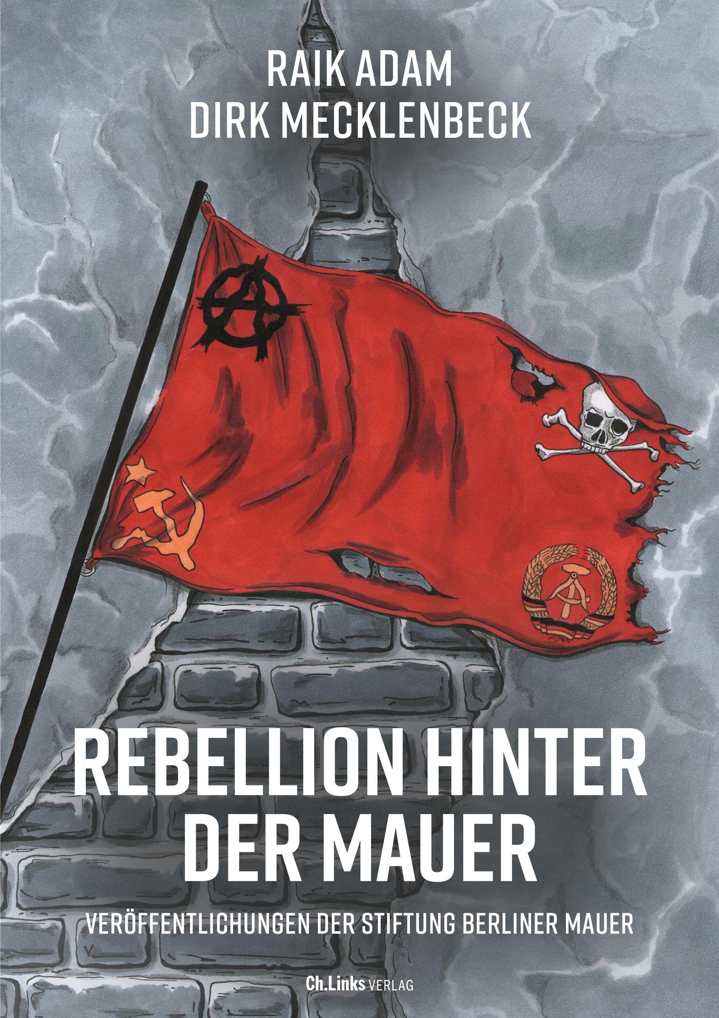 Rebellion hinter der Mauer