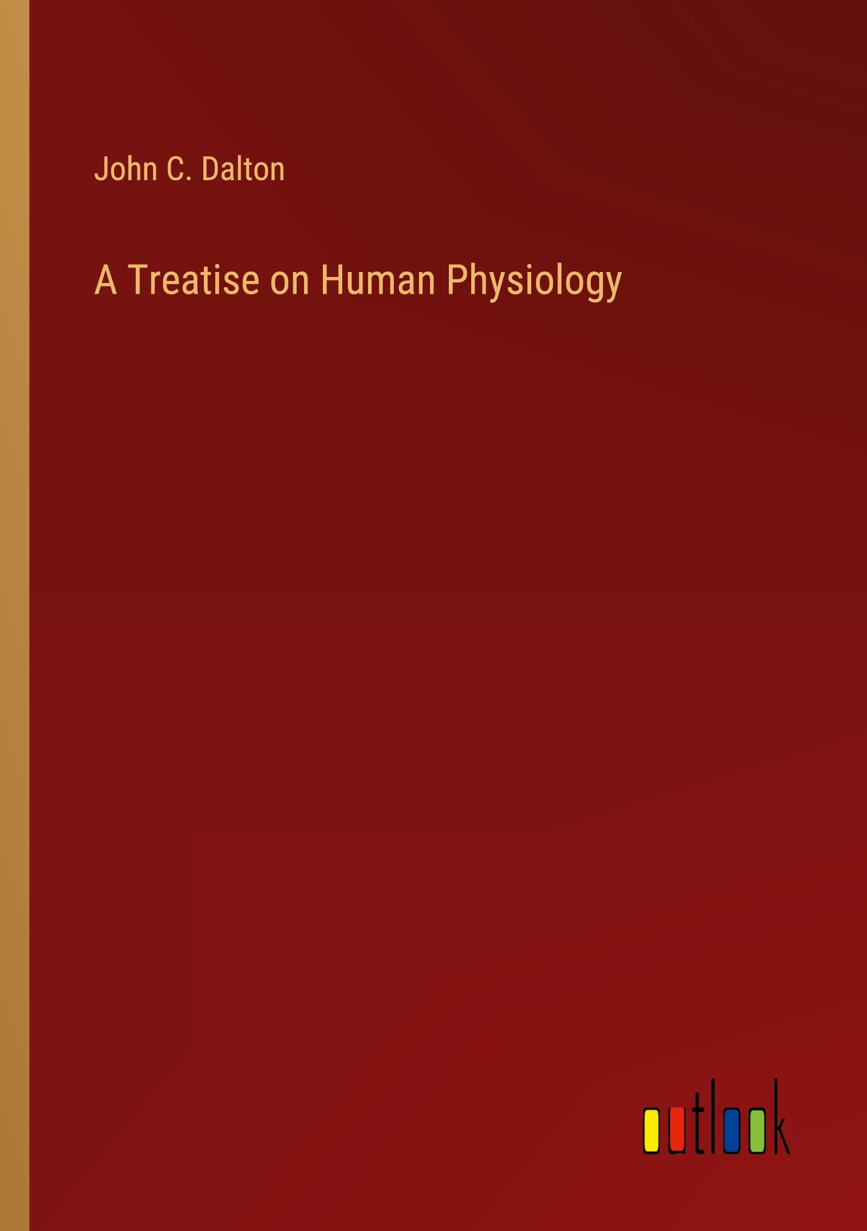 A Treatise on Human Physiology