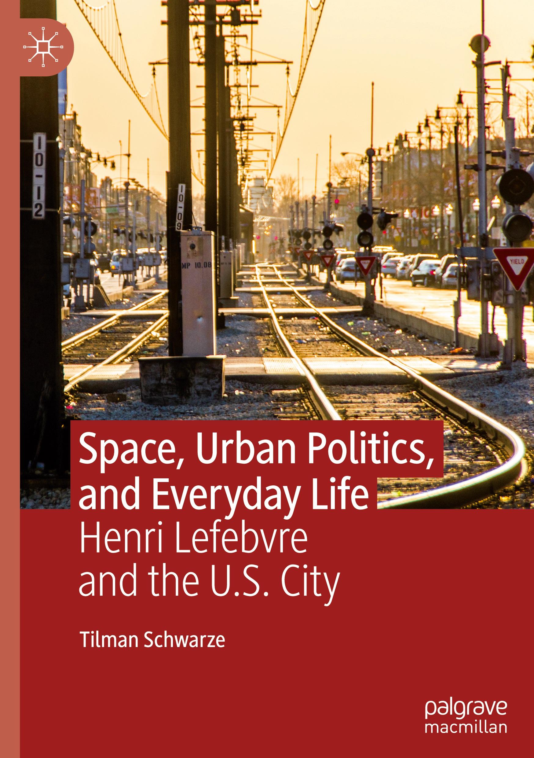 Space, Urban Politics, and Everyday Life