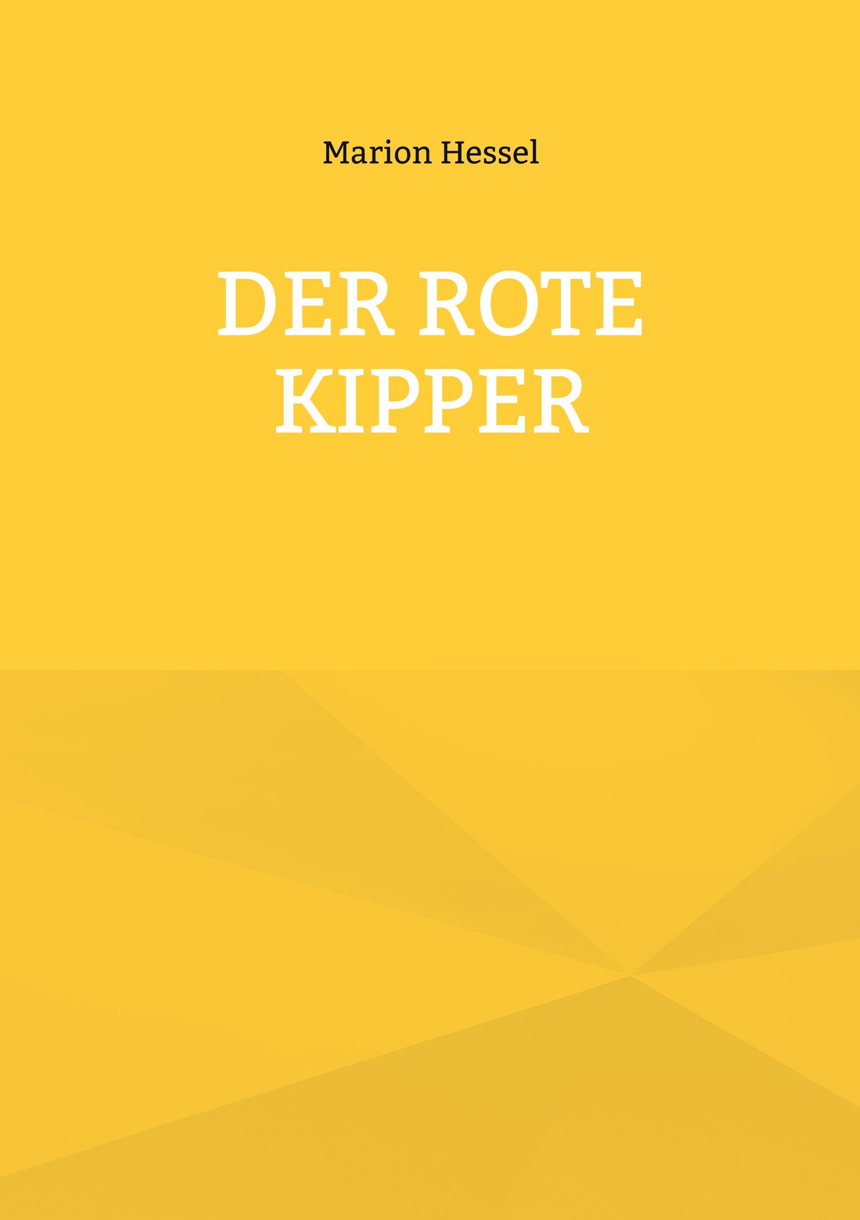 Der rote Kipper