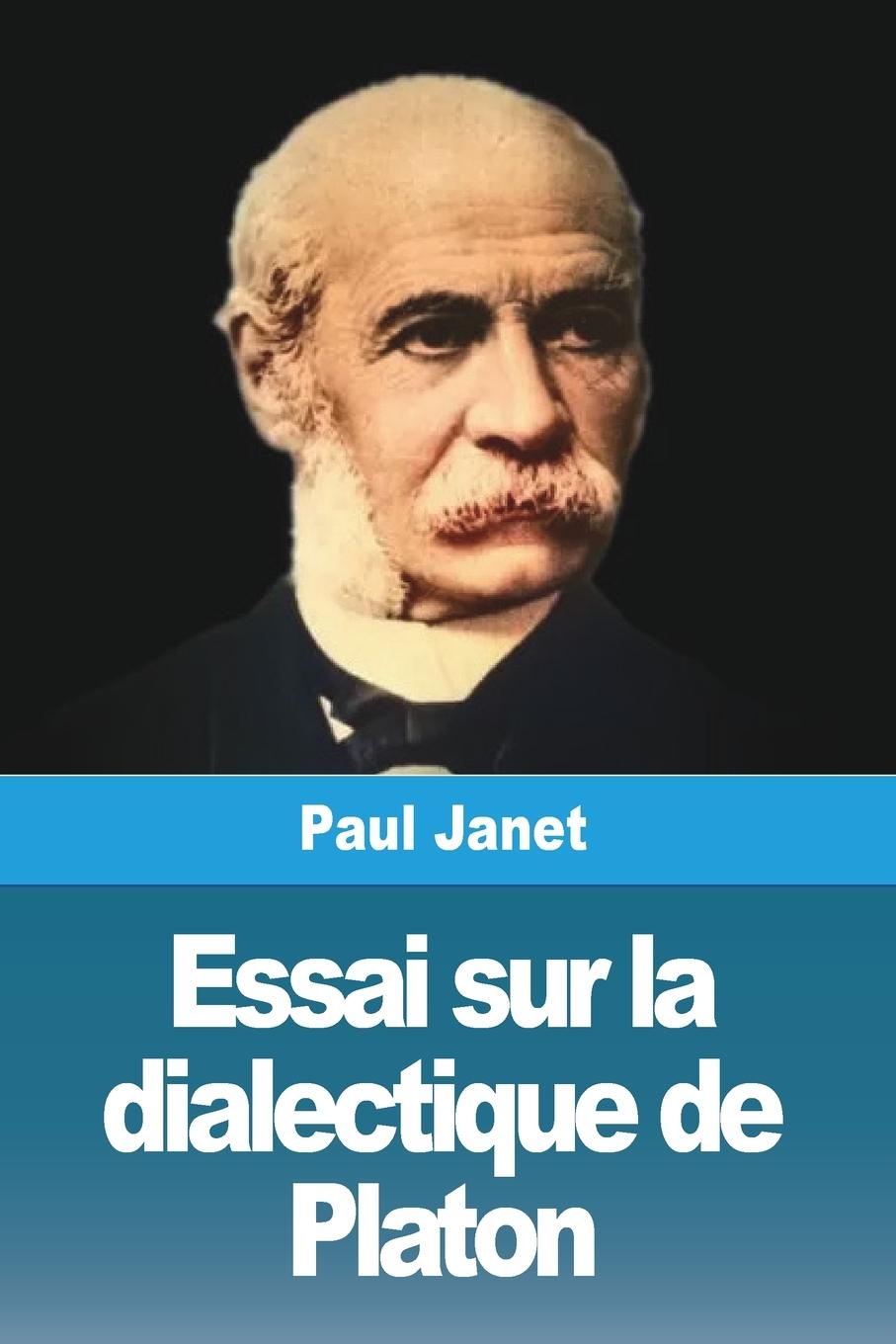 Essai sur la dialectique de Platon