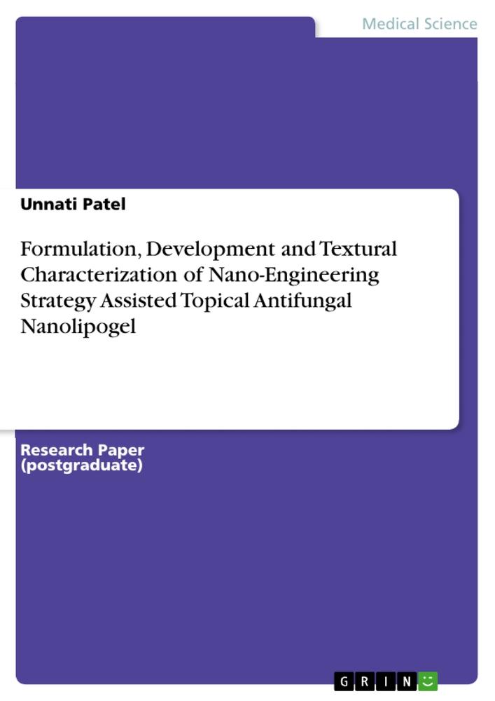 Formulation, Development and Textural Characterization of Nano-Engineering Strategy Assisted Topical Antifungal Nanolipogel