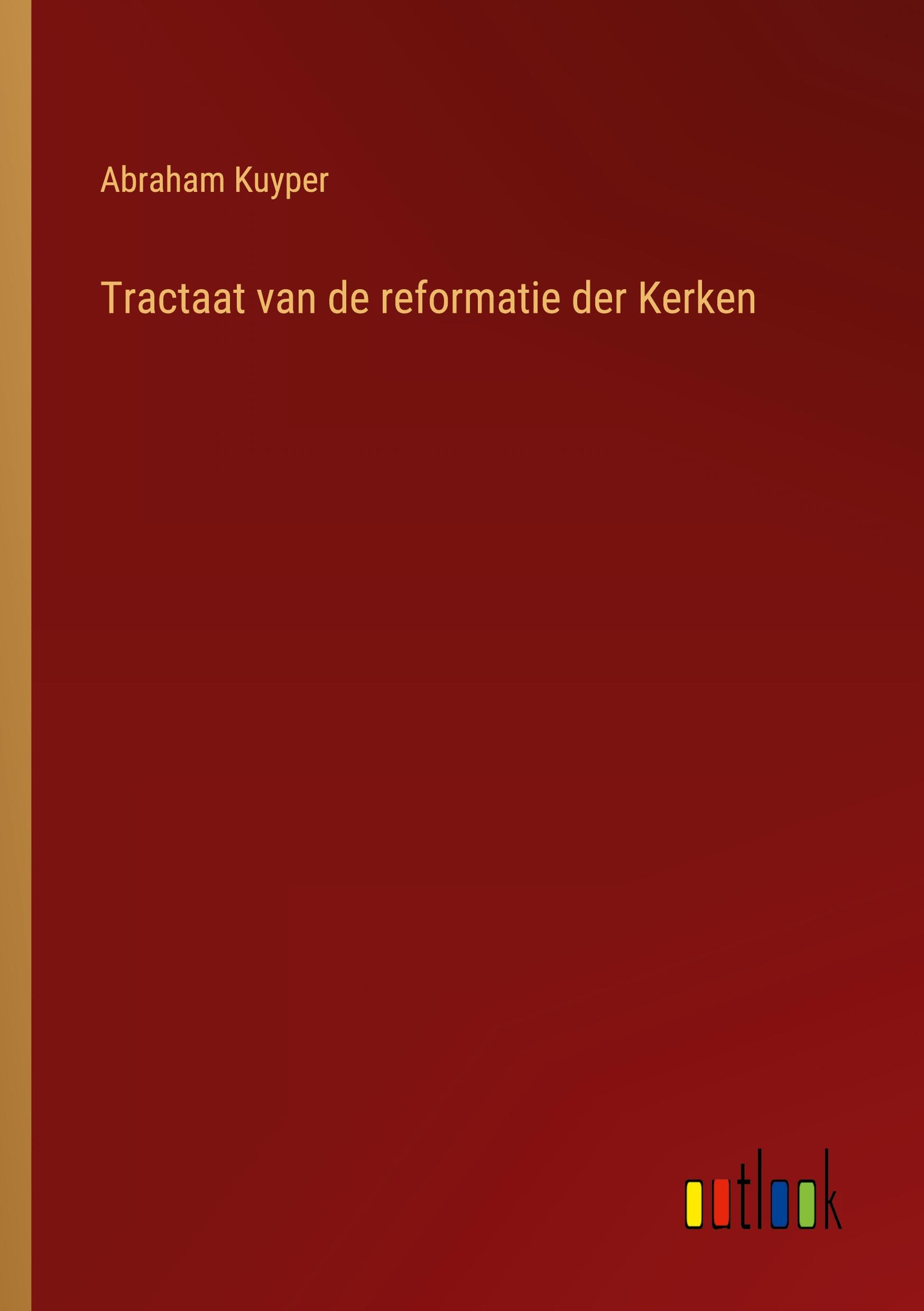 Tractaat van de reformatie der Kerken