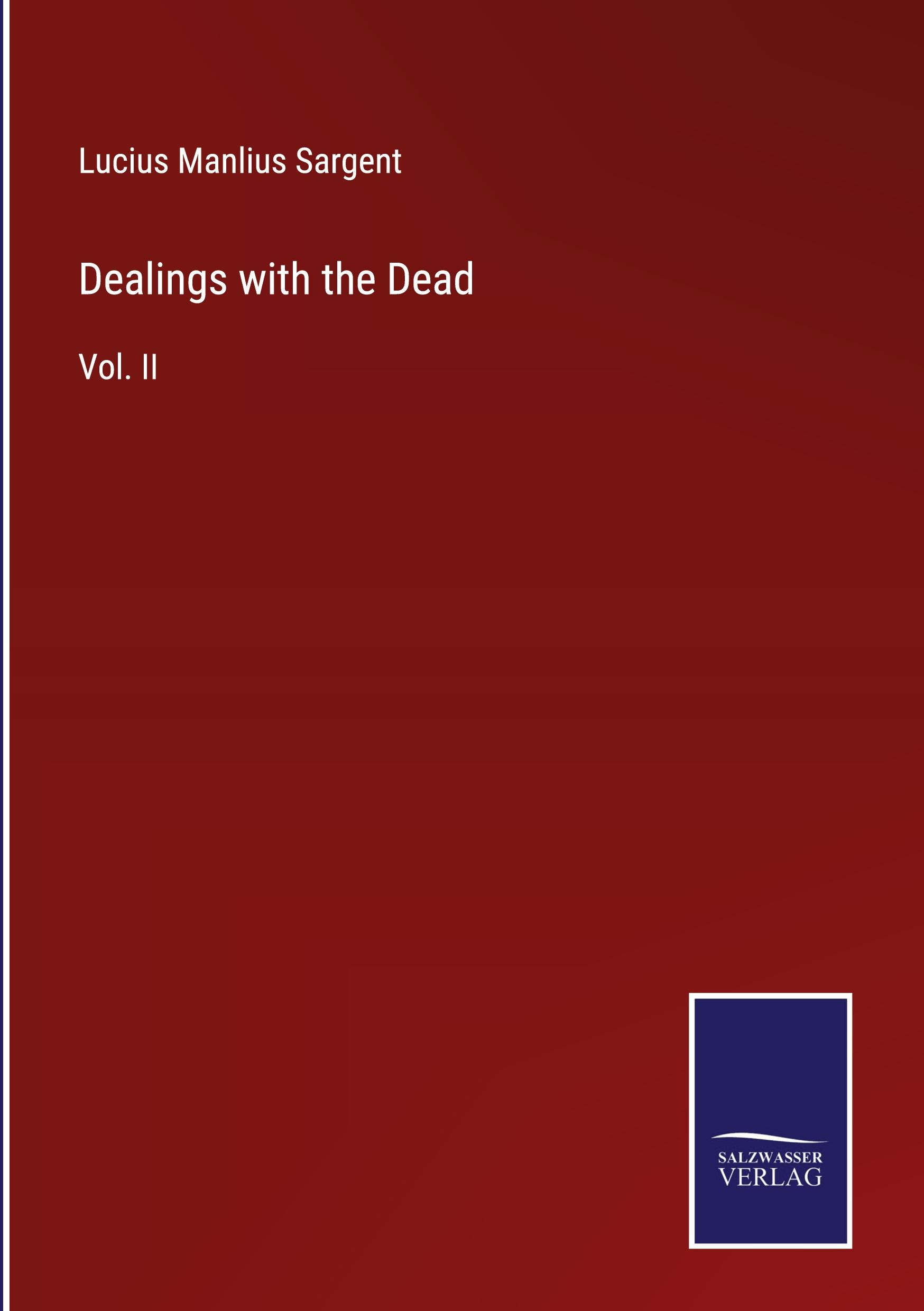 Dealings with the Dead