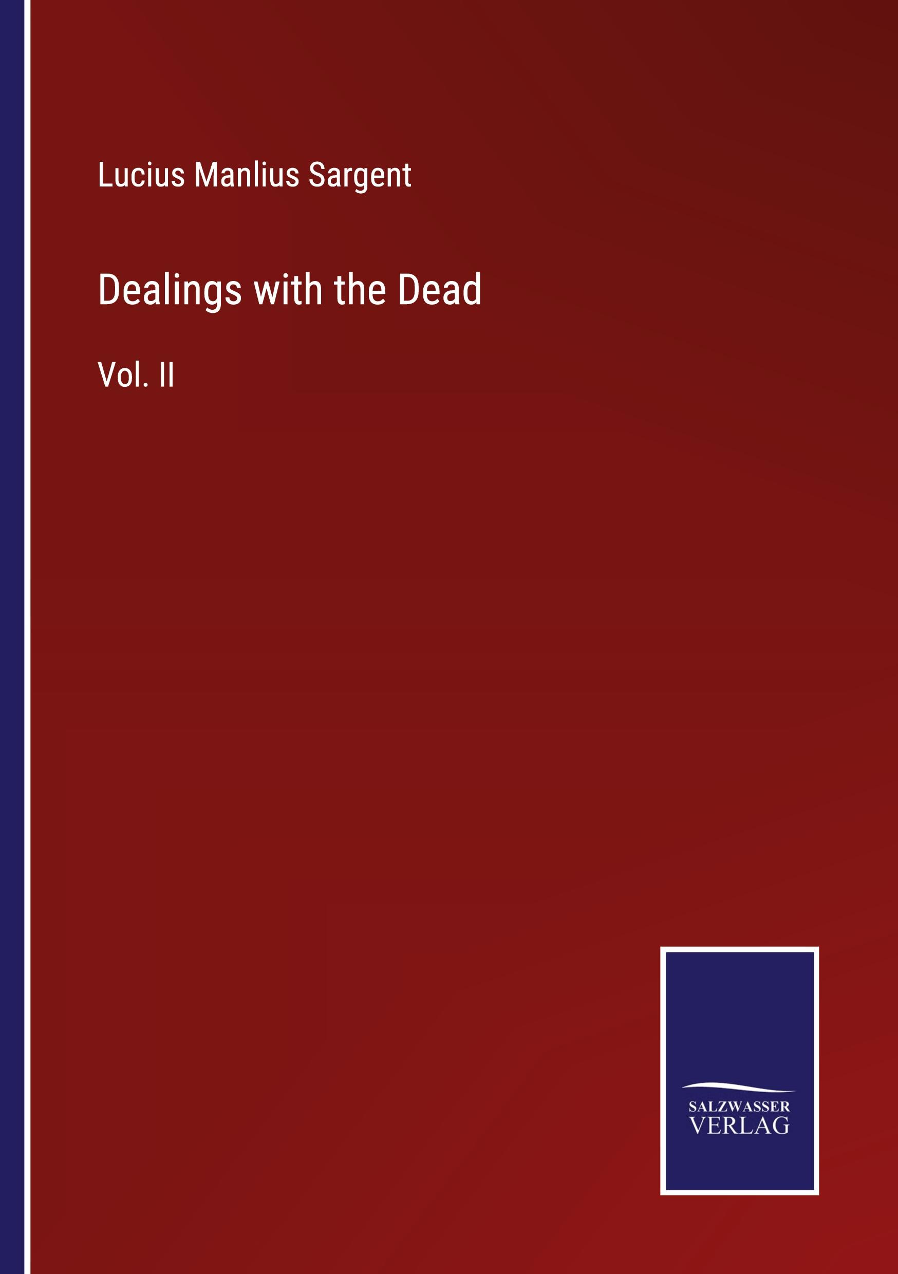 Dealings with the Dead