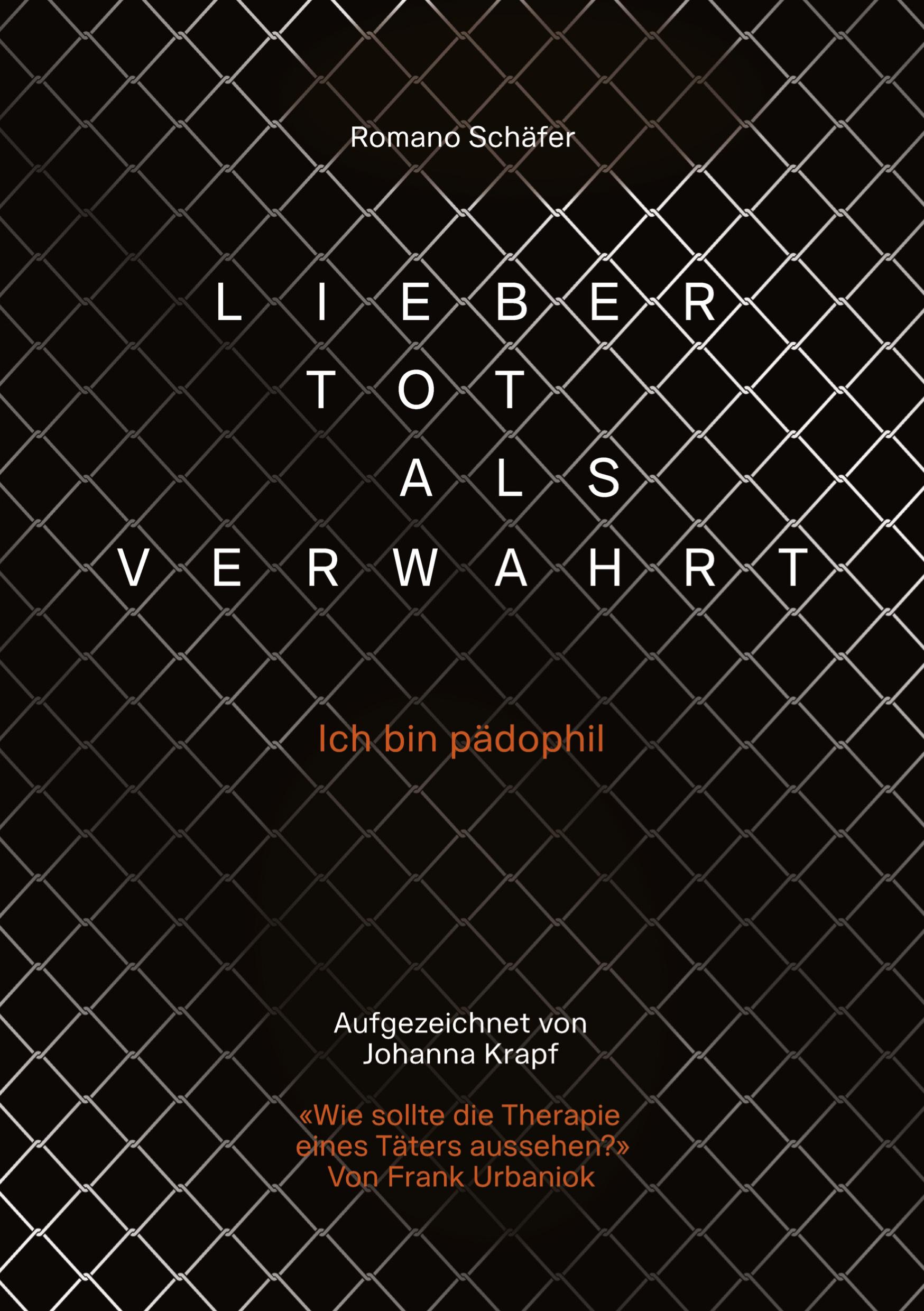 Lieber tot als verwahrt. Autobiografie eines Verwahrten. Strafvollzug und Verwahrung in der Schweiz. Kampf um ein gerechtes Verfahren.