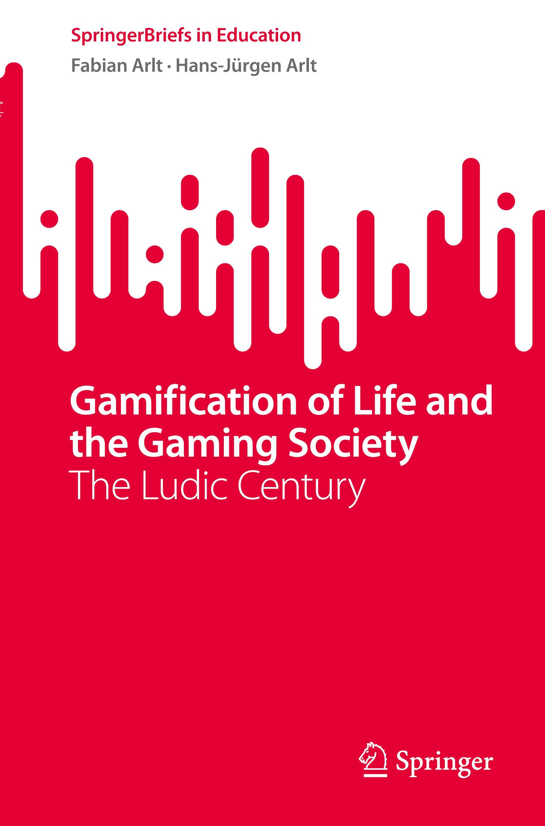 Gamification of Life and the Gaming Society