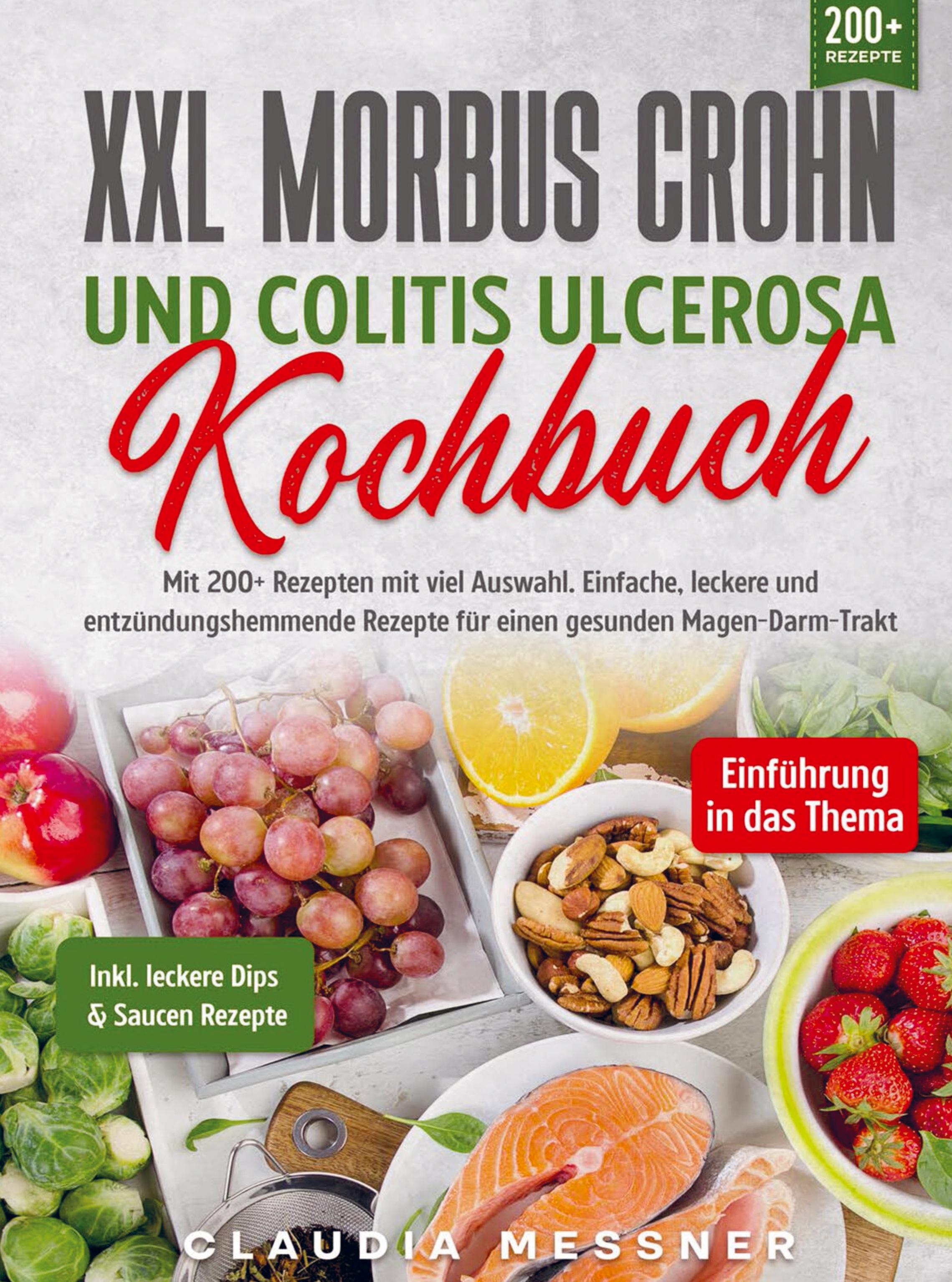 XXL Morbus Crohn und Colitis Ulcerosa Kochbuch