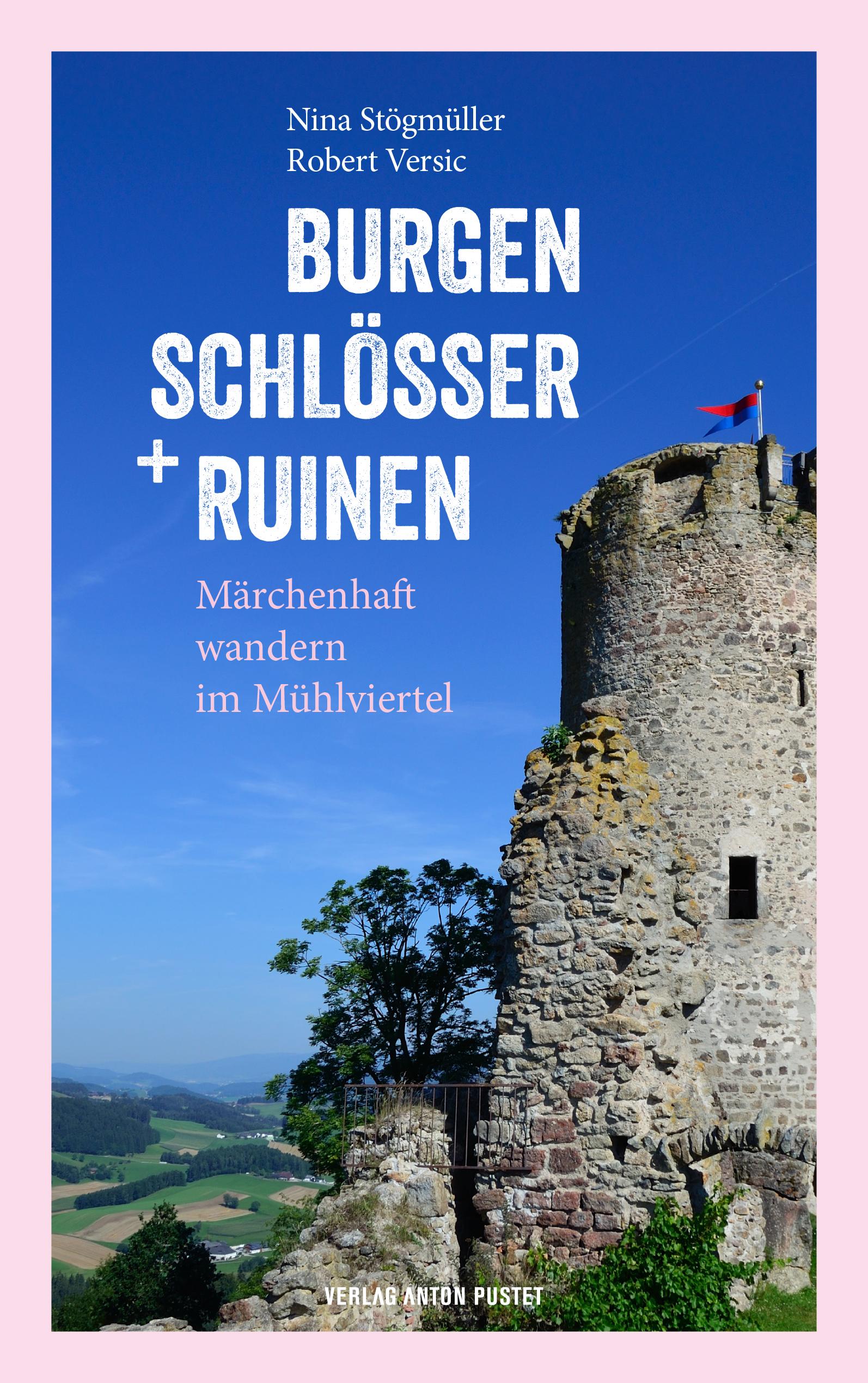 Burgen, Schlösser und Ruinen