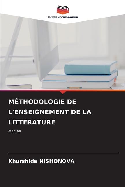 MÉTHODOLOGIE DE L'ENSEIGNEMENT DE LA LITTÉRATURE