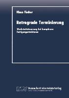 Retrograde Terminierung