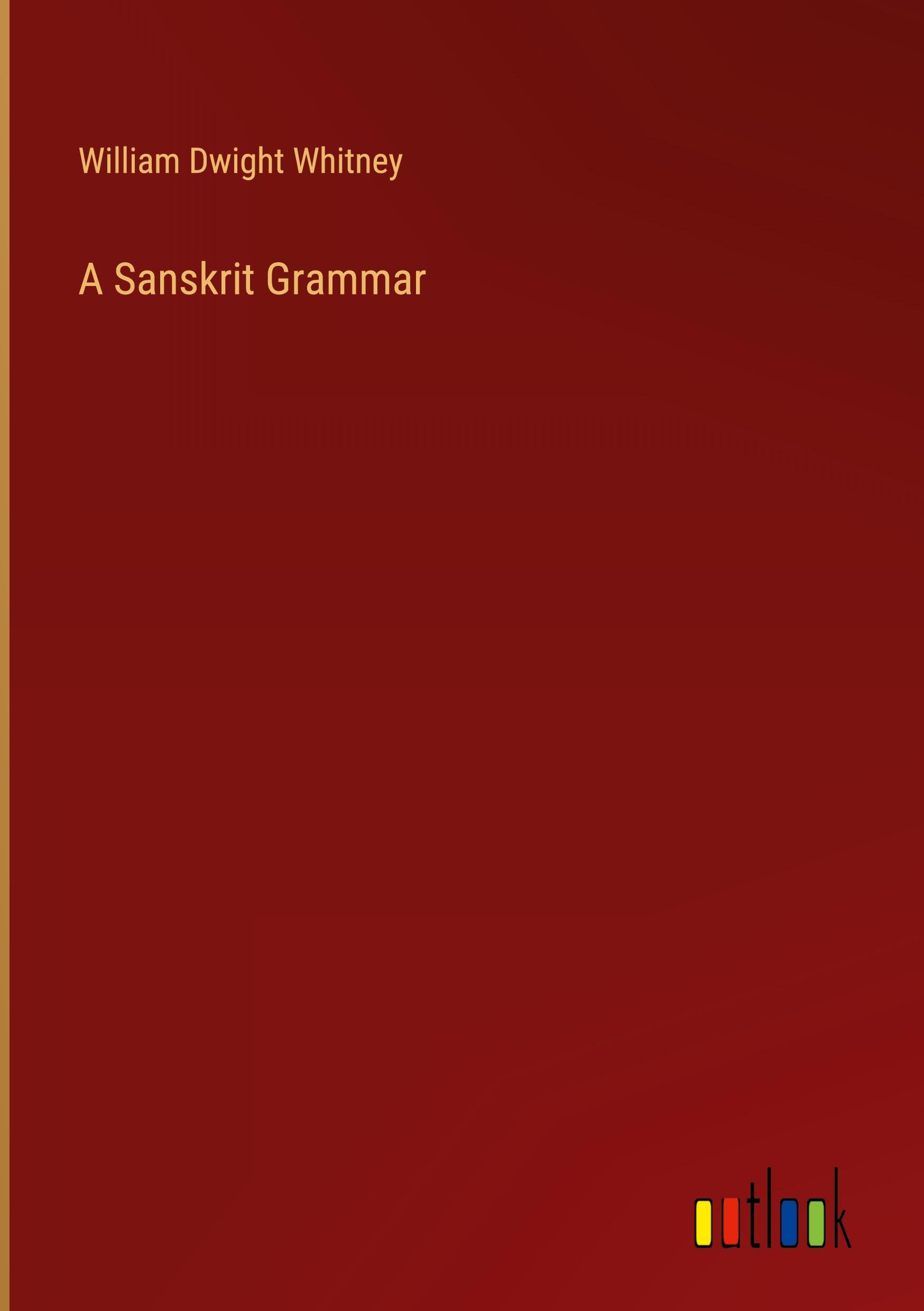 A Sanskrit Grammar