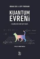 Kuantum Evreni - Olabilecek Her Sey Olur