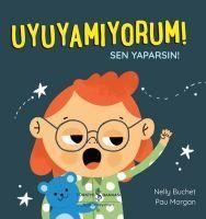 Uyuyamiyorum Sen Yaparsin