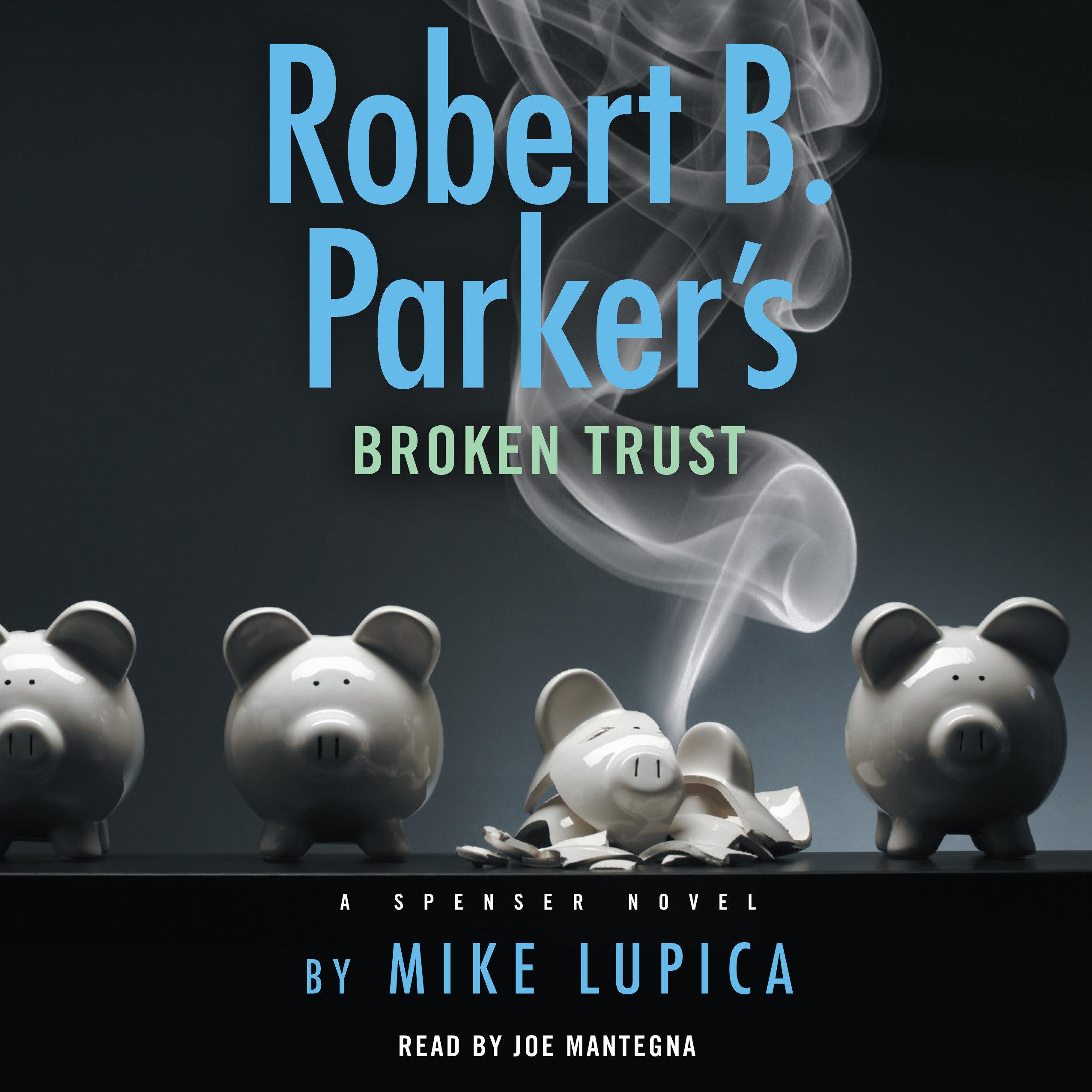 Robert B. Parker's Broken Trust