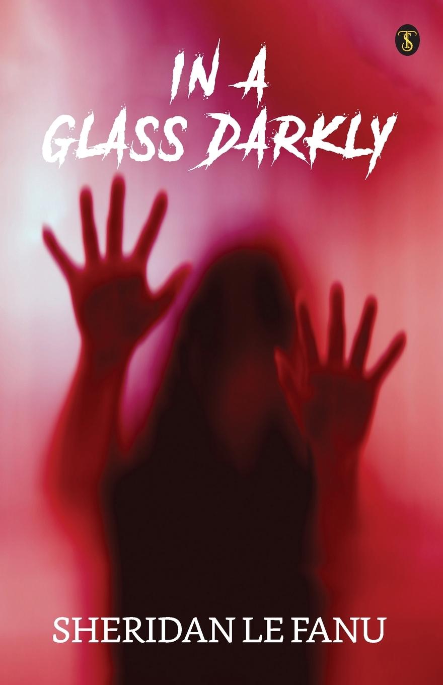 In A Glass Darkly