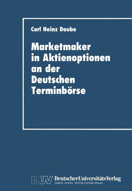 Marketmaker in Aktienoptionen an der Deutschen Terminbörse