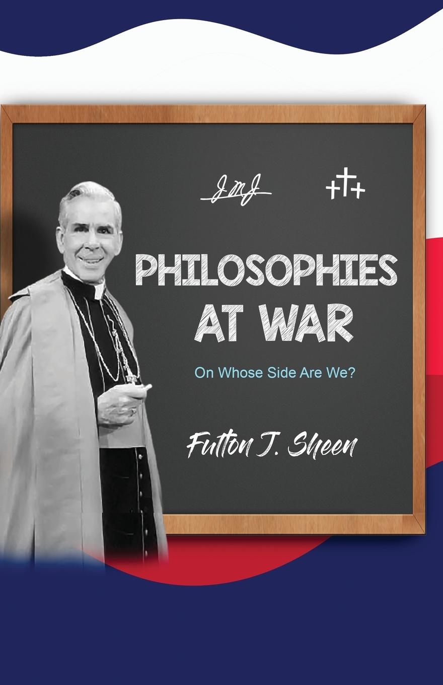 Philosophies at War