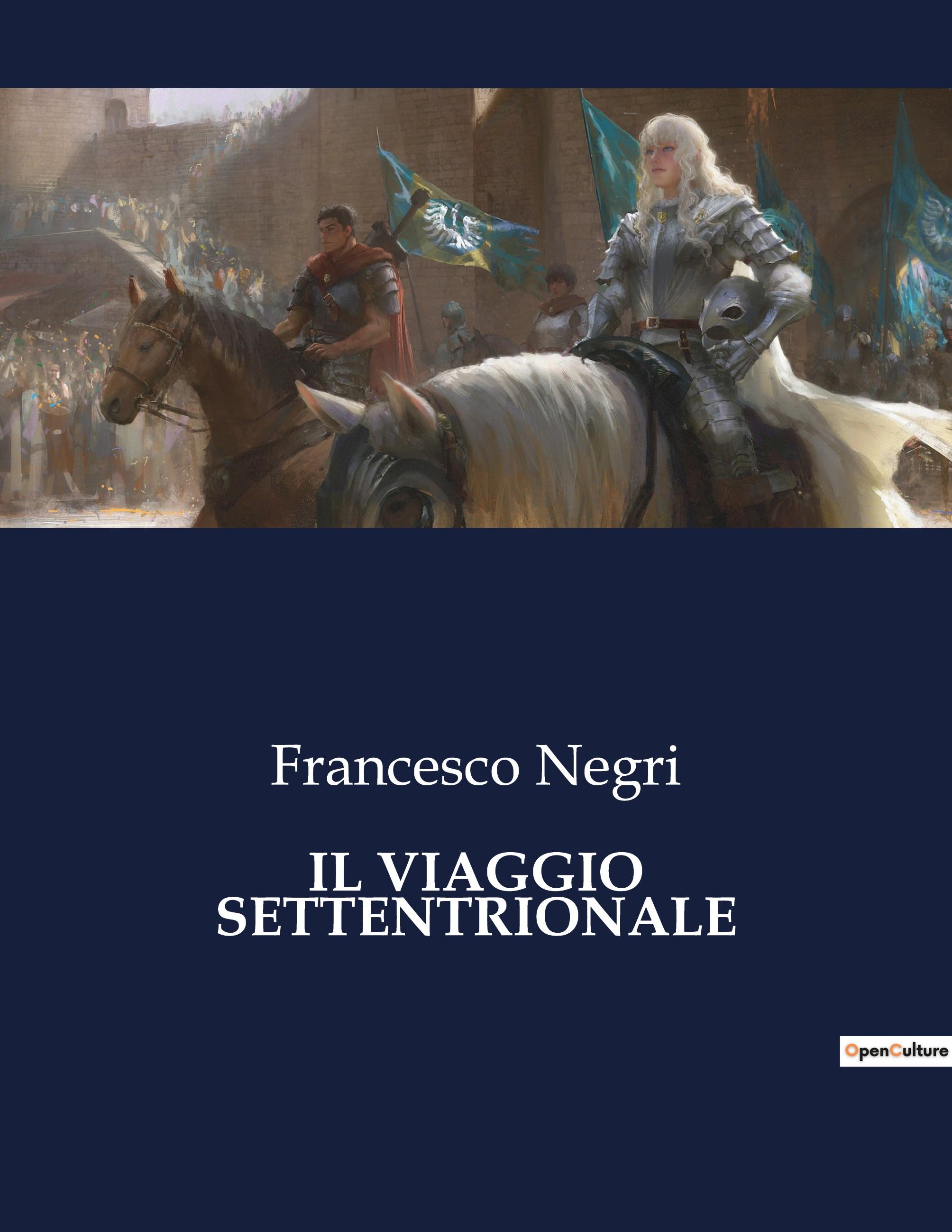 IL VIAGGIO SETTENTRIONALE