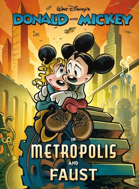 Walt Disney's Donald and Mickey in Metropolis and Faust