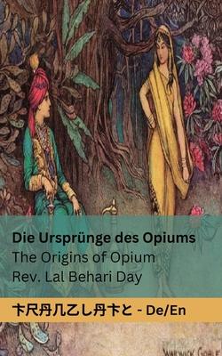 Die Ursprünge des Opiums / The Origins of Opium