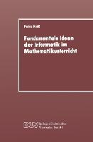 Fundamentale Ideen der Informatik im Mathematikunterricht