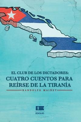 El club de los dictadores