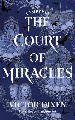 The Court of Miracles