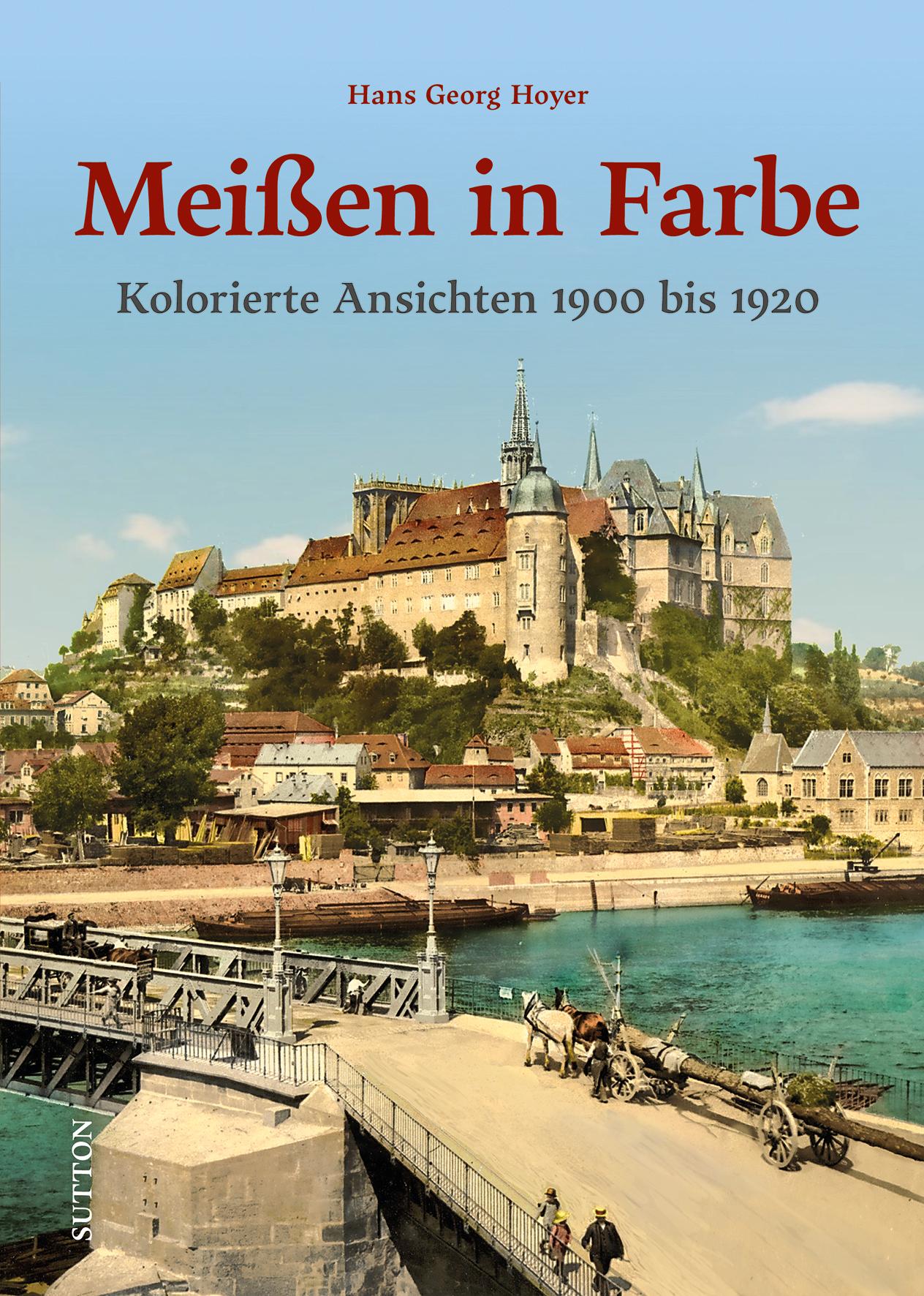 Meißen in Farbe