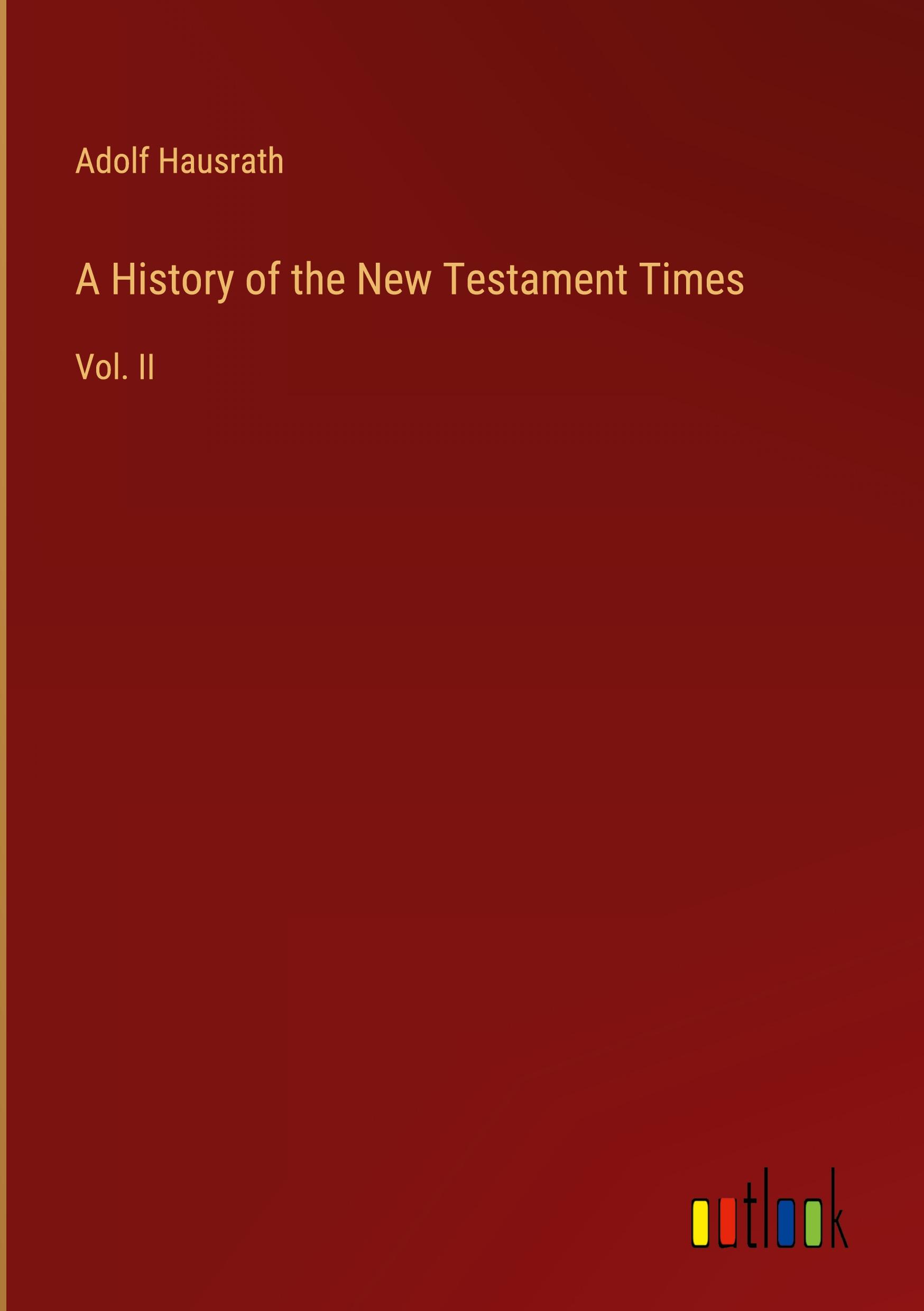 A History of the New Testament Times