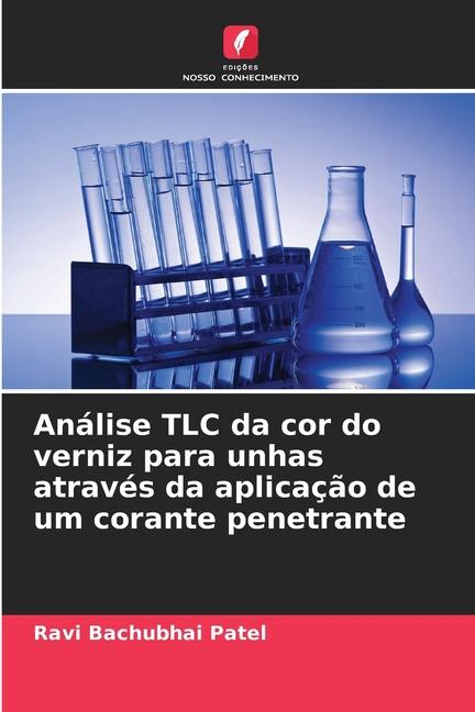 Análise TLC da cor do verniz para unhas através da aplicação de um corante penetrante