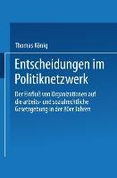 Entscheidungen im Politiknetzwerk