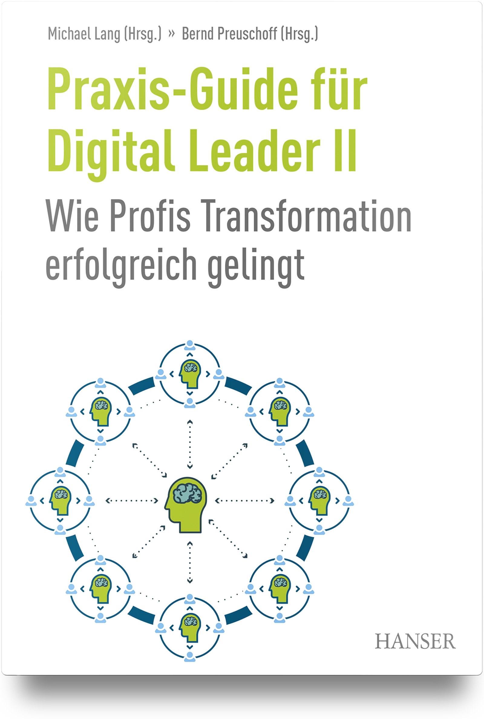 Praxis-Guide für Digital Leader II