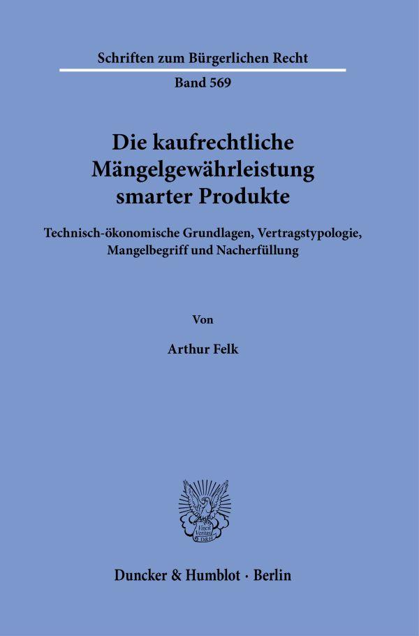 Die kaufrechtliche Mängelgewährleistung smarter Produkte