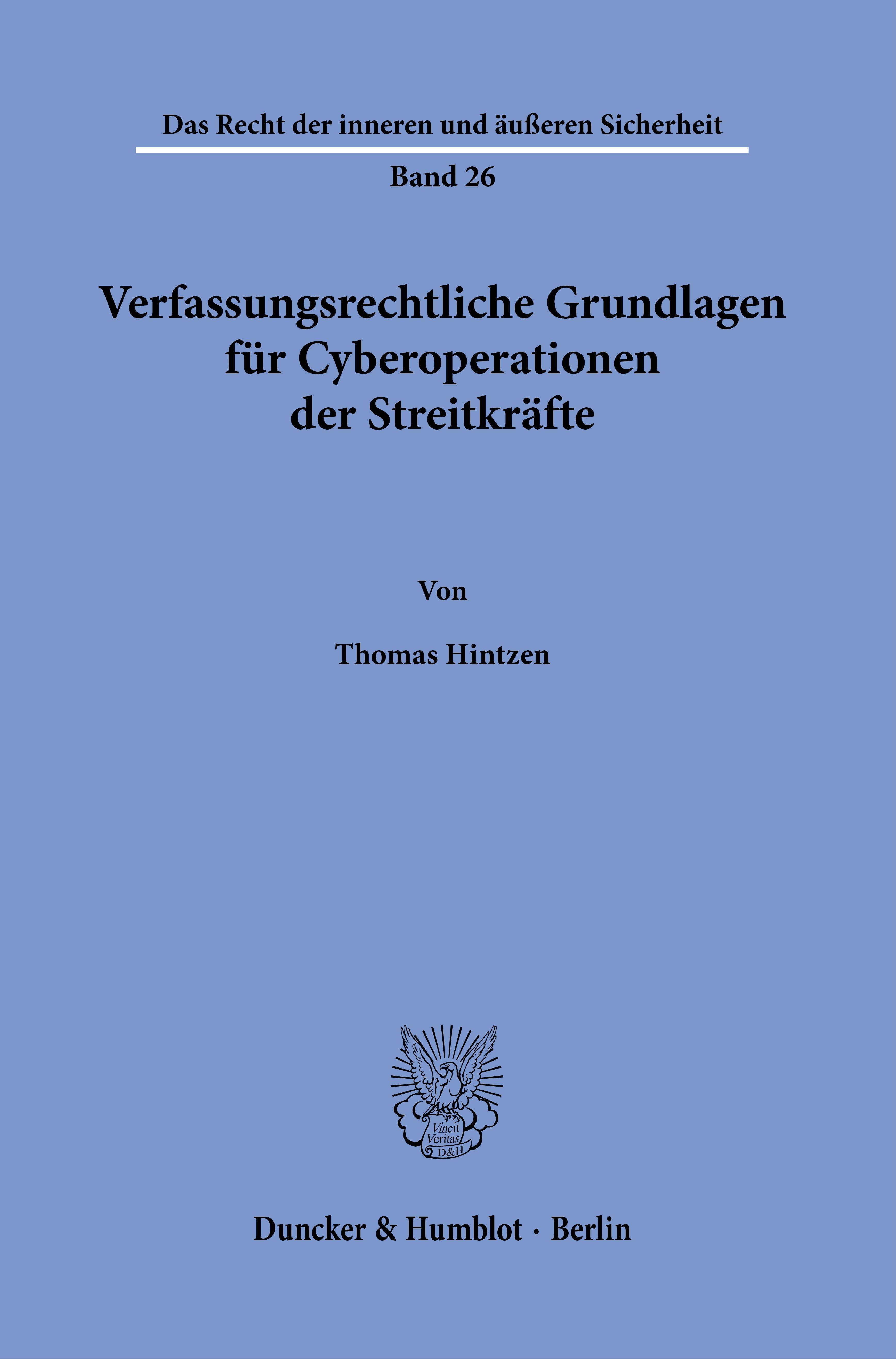 Verfassungsrechtliche Grundlagen für Cyberoperationen der Streitkräfte