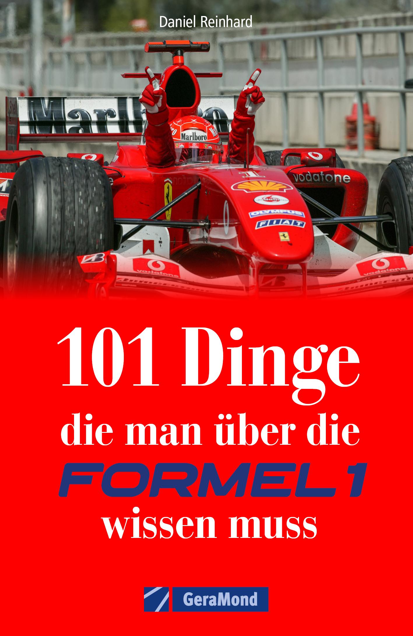 101 Dinge, die man über die Formel 1 wissen muss