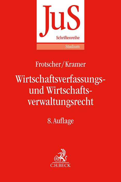 Wirtschaftsverfassungs- und Wirtschaftsverwaltungsrecht