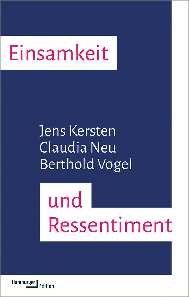 Einsamkeit und Ressentiment