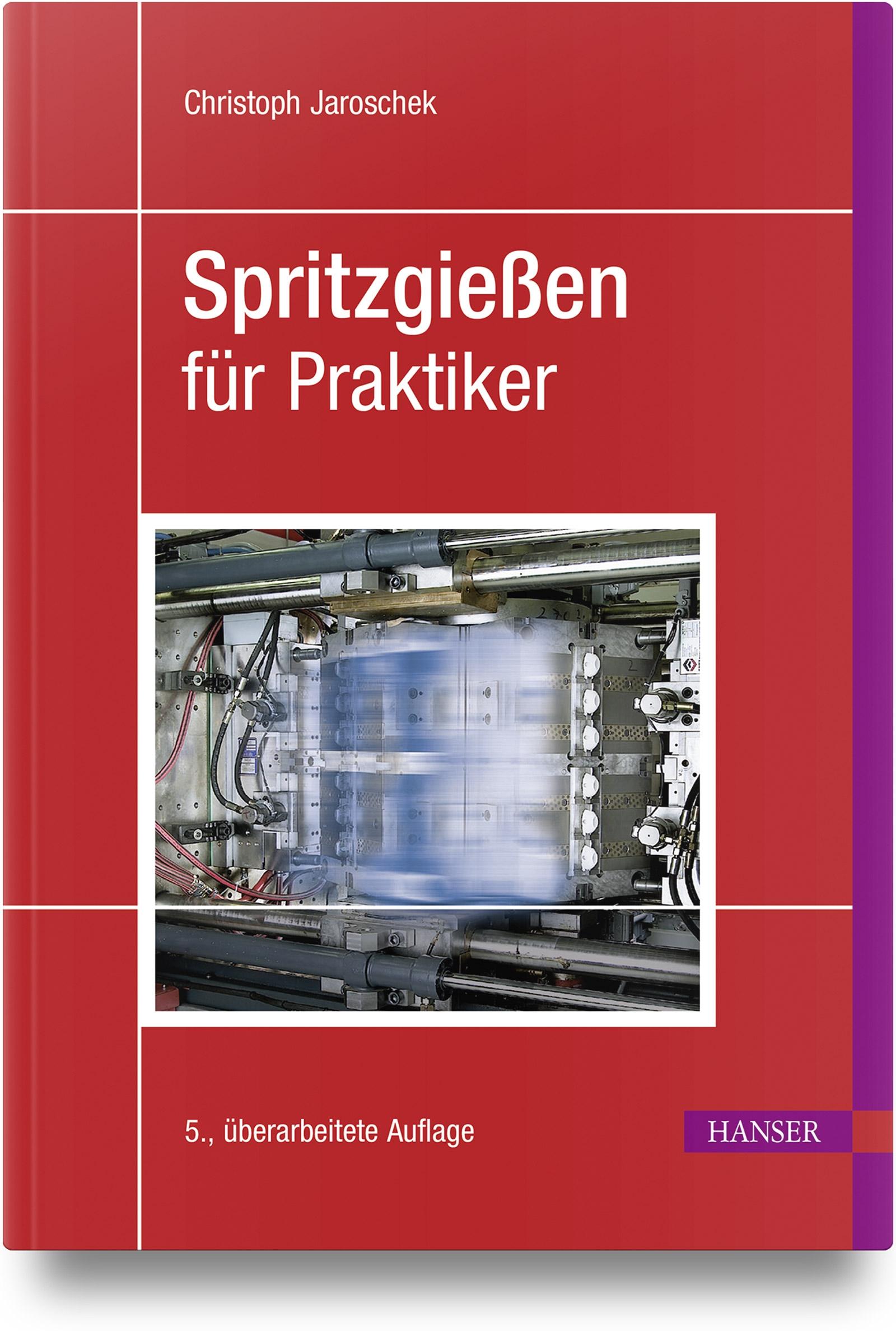 Spritzgießen für Praktiker