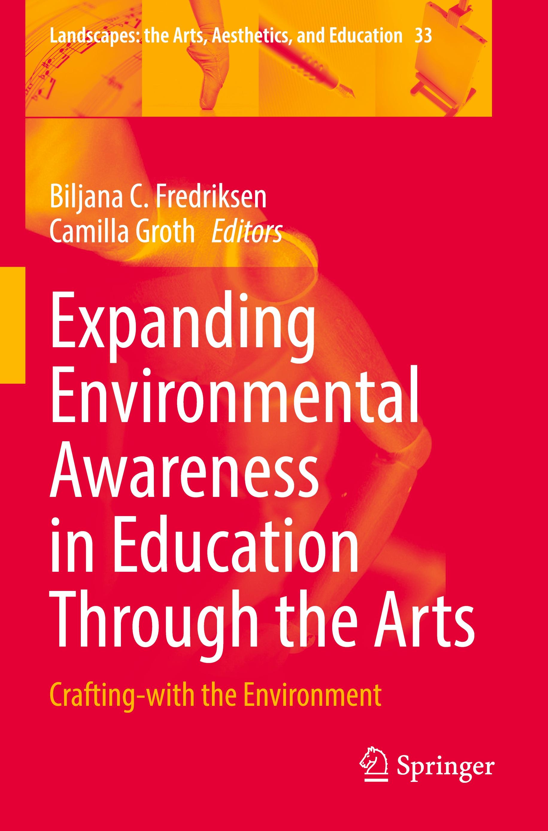 Expanding Environmental Awareness in Education Through the Arts