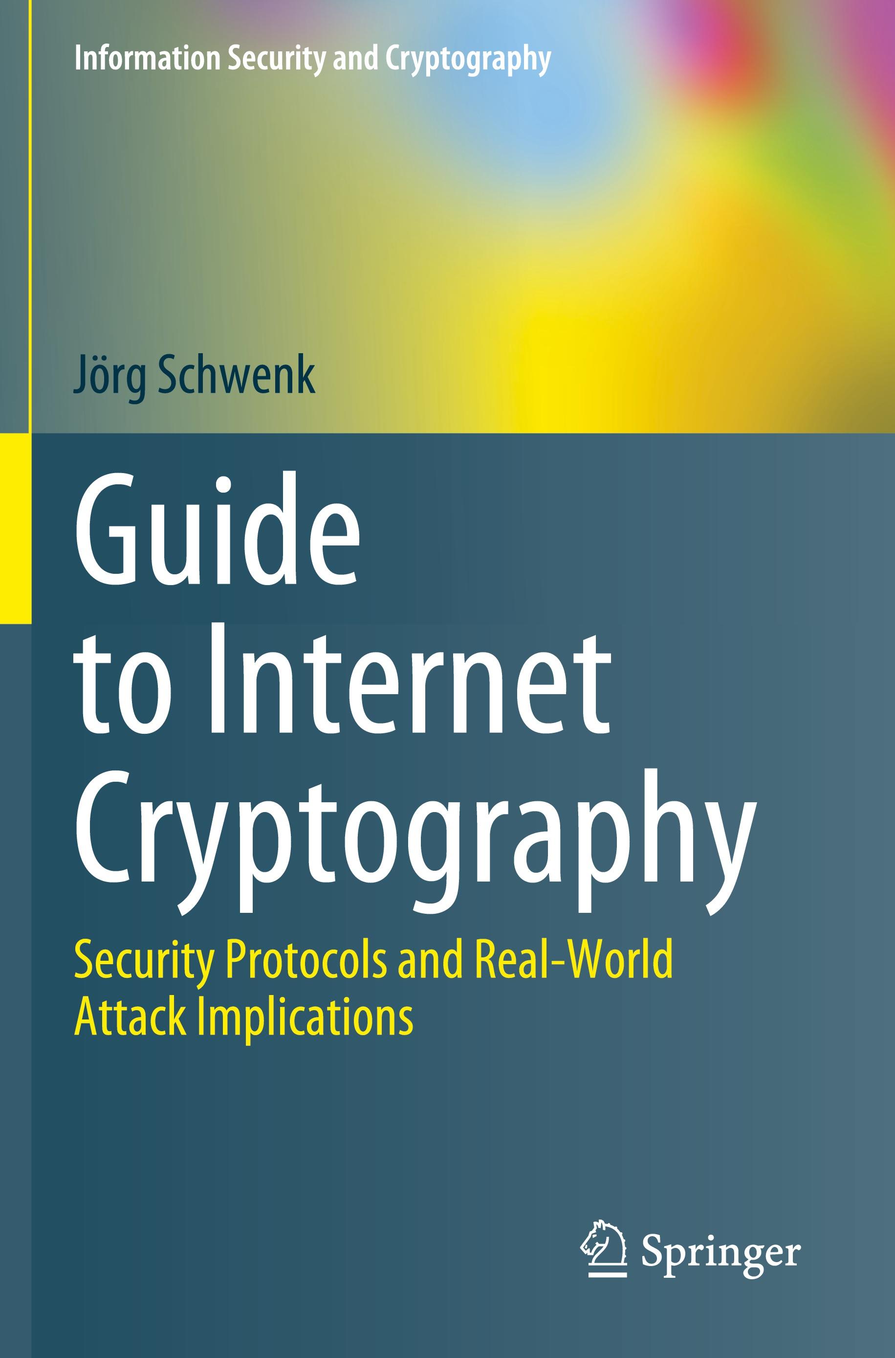 Guide to Internet Cryptography