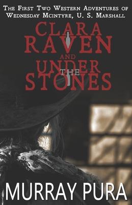 Clara Raven / Under the Stones