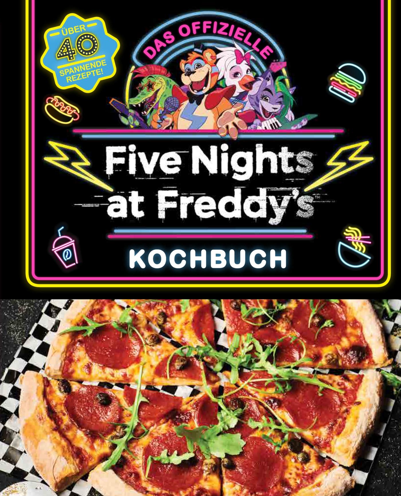 Das offizielle Five Nights at Freddy's Kochbuch